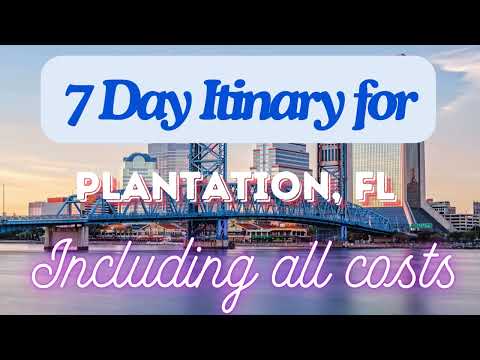 Plantation Florida 7 Day Trip Itinerary Including Costs and Transport - Plantation Florida 2024