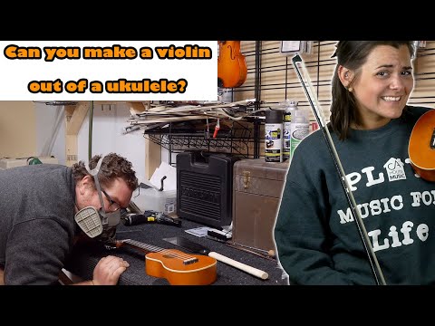 Can You Make A Violin Out Of A Ukulele?