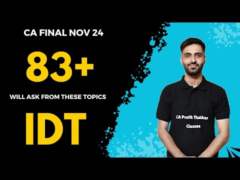 CA Final IDT Most IMPORTANT TOPICS | Don't Miss these TOPICS