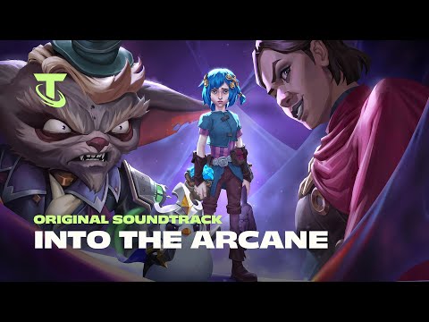 Into the Arcane | Original Soundtrack - Teamfight Tactics