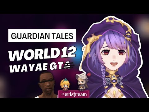 Guardian Tales - Simulasi GT ̶A̶ ( Vtuber Indonesia )