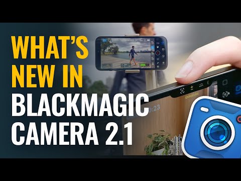 What's New in Blackmagic Camera for iOS 2.1!