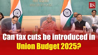 Can tax cuts be introduced in Union Budget 2025? | Tax rebate | Income Tax