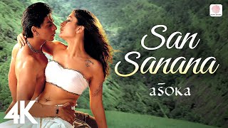 San Sanana - 4K Music Video |  Asoka | Aakash Hai Koi Prem Kavi | Kareena Kapoor | Shah Rukh Khan