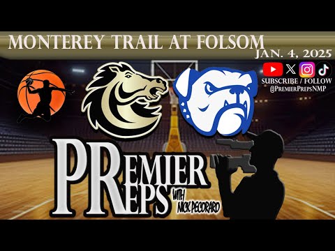 MONTEREY TRAIL AT FOLSOM BOYS BASKETBALL | JAN. 4, 2025