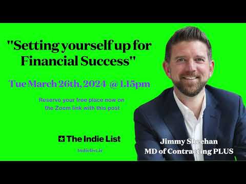 Set Yourself up for Freelance Financial Success - Jimmy Sheehan, managing director, Contracting Plus