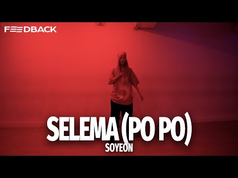 Musa Keys & Loui - Selema (Po Po) | SOYEON Choreography