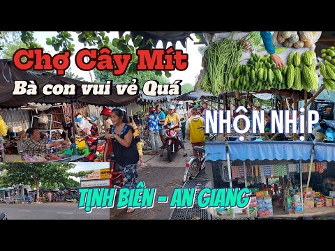 Chợ quê Cây mít Buổi sáng Bà Con buôn bán nhộn nhịp vui vẻ tại nhà bàng Tịnh Biên An Giang.