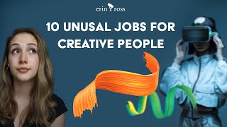 10 Creative Jobs You Didn't Know Existed