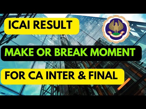 ICAI Result: A Make Or Break Moment For CA Inter & Final Students|