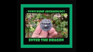 Town Dump Archaeology - Enter The Dragon - Antiques - Marbles - Bottle Digging - Toys - Trash Pick -