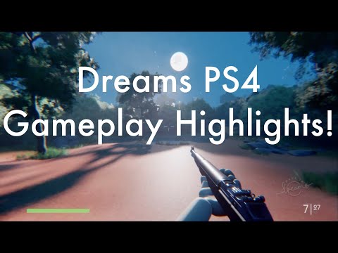 Dreams PS4: Gameplay #DreamsPS4 #MadeInDreams ドリームズユニバース Universe BEST Character FPS trailer music