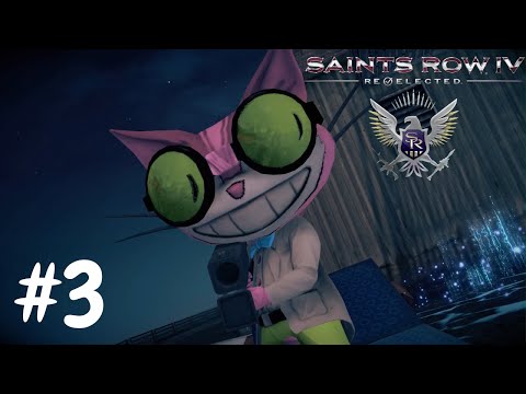 Saints Row IV - Part 3 (Full Game Walkthrough)