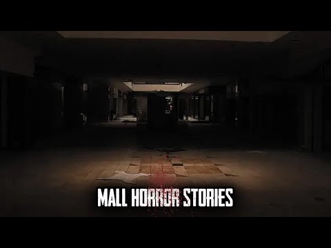 3 True Disturbing Mall Horror Stories