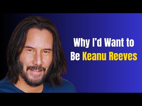 Why I’d Choose to Reincarnate as Keanu Reeves: A Reflection on Life