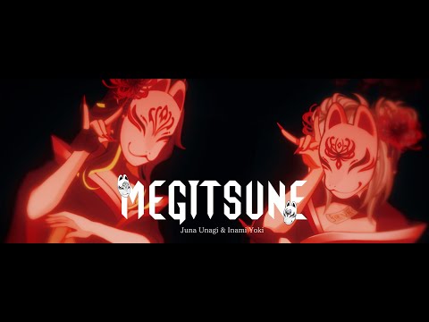 「  メギツネ - MEGITSUNE」 【JUNA UNAGI + INAMI YOKI 】 BABYMETAL