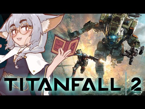 【泰坦降臨2/困難】#1 下一款還是機性戀的戀愛模擬遊戲 Titanfall2【狐良】