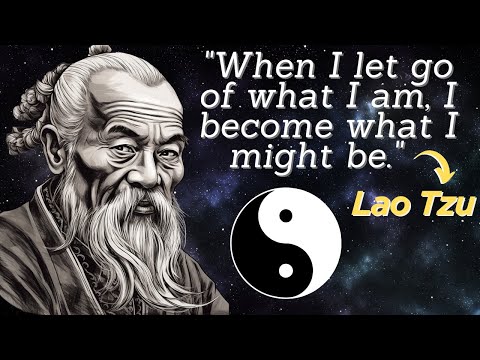 The Best Life Changing Lao Tzu Quotes From Taoism Explained