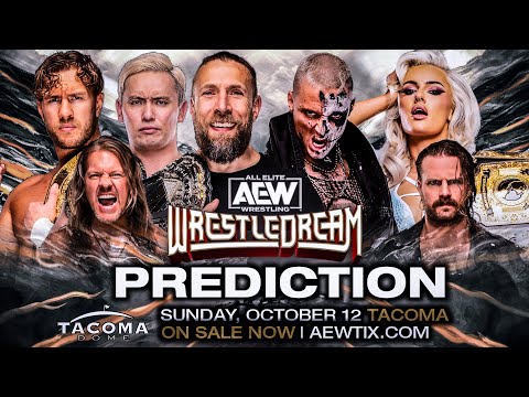 AEW WrestleDream 2024 - Match Card Prediction | WrestleDream 2024 Dream Match Card Prediction HD