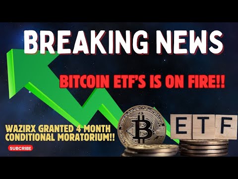 CRYPTO NEWS 🚨🚨BITCOIN SPOT ETF IS ON FIRE !! ||  WAZIRX GRANTED 4 MONTH MORATORIUM