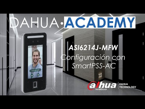 ASI6214J-MFW Configuración con SmartPSS-AC