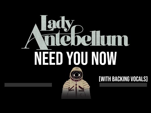 Lady Antebellum • Need You Now (CC) 🎤 [Karaoke] [Instrumental]