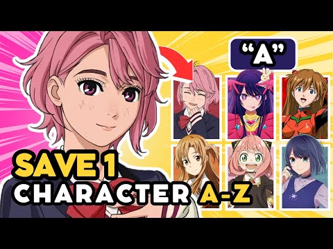 Save 1 ANIME CHARACTER for each LETTER (A-Z) 🔥✏️ [GIRLS EDITION] | ANIME QUIZ