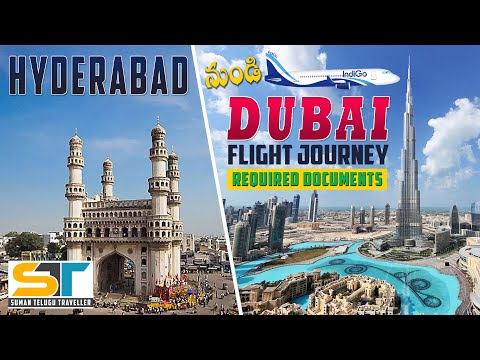 Hyderabad To Dubai Flight Journey | Required Documents Explained In Telugu | Suman Telugu Traveller