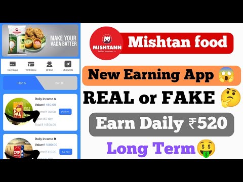 Mishtan food New Earning App 🤑 | Long Term App 😱 | Real Or Fake 😭