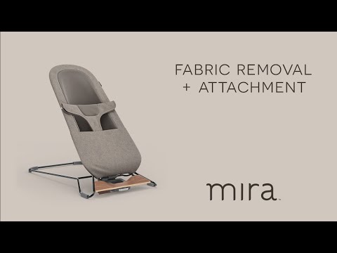 UPPAbaby Mira Bouncer – Fabric Removal + Attachment