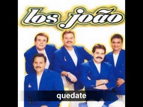 quedate -los joao -