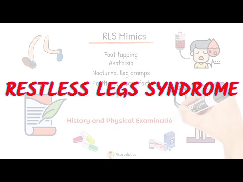 RLS- Restless Legs Syndrome Overview | Neuroaholics