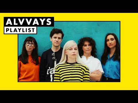 Alvvays | Playlist