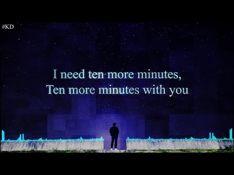 CHENDA & Shiah Maisel - Ten More Minutes [Lyrics]