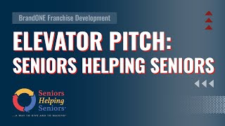 Seniors Helping Seniors: Elevator Pitch