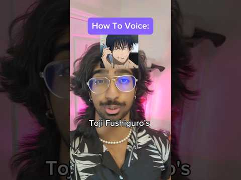 How To: Toji JJK Voice