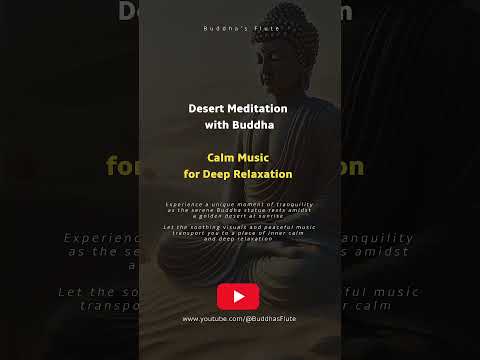 Desert Meditation with Buddha 🌅 Calm Music for Deep Relaxation