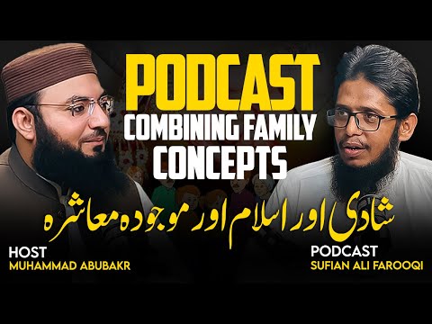 Maulana Sufiyan EXPOSES the Clear Family Concept! Maulana Podcast