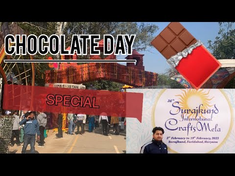 Chocolate 🍫 day special || Surajkund mela 🎡 Faridabad