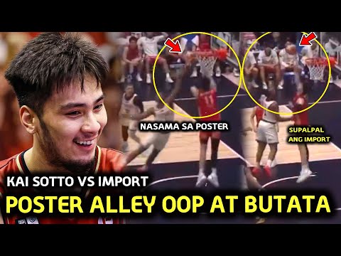 Poster Alley oop ang ginawa ni KAI SOTTO VS Import Nasupalpal pa sa Depensa. Kai VS San En Neo Pho..