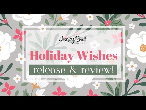 Honey Bee Holiday Wishes Release & Review! | Oct 2023 Release