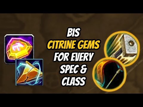 BEST CYRCE'S CIRCLET CITRINE GEMS FOR EACH CLASS & SPECIALISATION: WORLD OF WARCRAFT