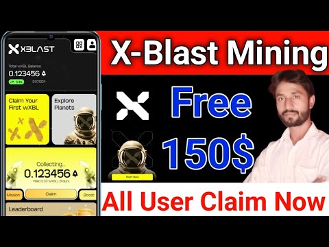 Xblast Free Mining App Full Details || Get free 150$ xblast mining app