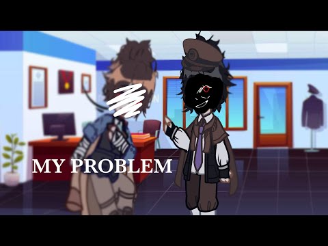 My problem / моя проблема // BSD // Rampo Edogawa + Fyozai // Russian song. //