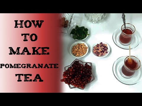 How to make Pomegranate Tea 石榴茶 अनार की चाय Гранатовый чай té de granada Granatapfel Tee