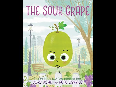 The Sour Grape by Jory John