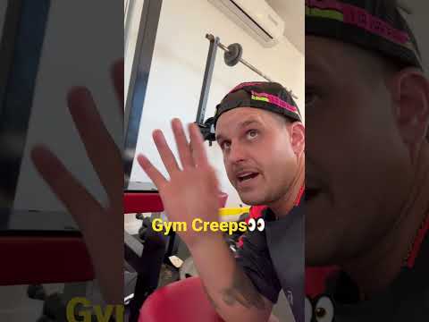 Look out for gym creeps folks!