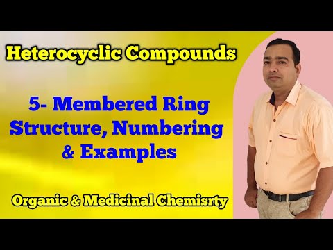 Heterocyclic Compounds | Chemistry | Pharmaceutical chemistry | Medicinal chemistry