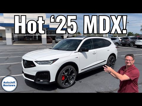 2025 Acura MDX Type S - Luxury Meets Power - Why Buy One!