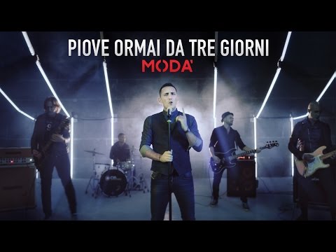 Modà - Piove ormai da tre giorni - Videoclip ufficiale